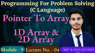 L - 8 4 Pointer to Array 1D and 2D Array with Pointer C Language Programming for Problem