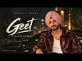 Geet - Nirvair Pannu (Official Video) Lovesick | Menu Geet Bana De Ni | Nirvair Pannu New Song