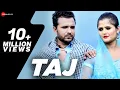 Download Lagu ताज़ Taj - Official Music Video | Anjali Raghav, Sanju K | Raj Mawar | Vraj Bandhu |New Haryanvi Song