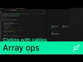 Coding with cables - Array ops
