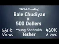 Download Lagu Bole Chudiyan x 500 Dollars Trap Bass Mix - Young Shahrukh - Tesher