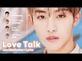 Download Lagu WayV - Love Talk (English Version) Line Distribution + Lyrics Karaoke PATREON REQUESTED