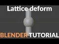 How to Use Lattice Deform in Blender Easy Tutorial