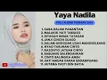 Download Lagu TERBARU YAYA NADILA  FULL ALBUM 2024 | POP MINANG TERBARU | JANJI CINCIN SUASO