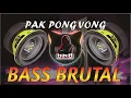 Download Lagu DJ SOUND CHECK BASS BRUTAL | DJ PAK PONG VONG BNB
