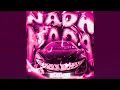 Download Lagu NADA NADA (Mega Slowed)