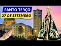 Download Lagu SANTO TERÇO DE APARECIDA DE HOJE - 27/09/2023 | MISTÉRIOS GLORIOSOS | TERÇO DE APARECIDA HOJE QUARTA