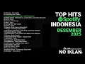 TOP SPOTIFY 2025 🎧 Lagu Viral \u0026 Terbaru Desember 2025 | Full Playlist Tanpa Iklan