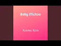 Baby Michoo