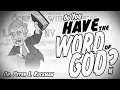 Do YOU Have The WORD OF GOD KJV vs NIV ESV and NASB Dr Peter S Ruckman