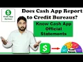 Does Cash App Report to Credit Bureaus Get the Facts