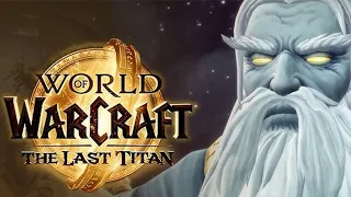 WoW The Last Titan Speculation Tyr and Odyn civil war amongst the Keepers Dragons Sargeras