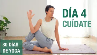 Día 4 - CUÍDATE | Yoga para una espalda sana y sin dolor (30 min) | Reto de 30 días de Yoga