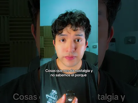 Cosas que nos da nostalgia