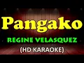 PANGAKO - Regine Velasquez (HD Karaoke)