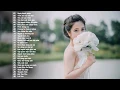 Lagu Những Ca Khúc Nhạc Trẻ Hay Nhất 2018 - 30 Bài Hát Nhạc Trẻ Tình Yêu Làm Rung Động Hàng Triệu Con Tim
