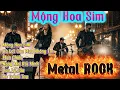 Lagu MỘNG HOA SIM , ĐÀ LẠT CÒN MƯA KHÔNG EM - LK METAL ROCK  - PHÊ QUÊN LỐI VỀ