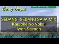 Sedang sedang saja mix Iwan Salman karaoke KN7000