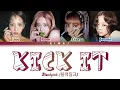 Download Lagu [Blackpink] 'Kick It' Color Coded Lyrics Han/Rom/Eng