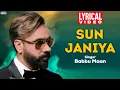 Lagu Sun Janiya | Babbu Maan | Lyrical Video | Popular Punjabi Songs #babbumaan #catrack