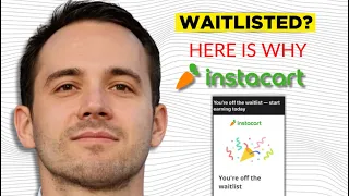 Why Was Your Instacart Application Waitlisted 2024 EXPLAINED