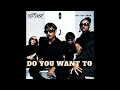 Download Lagu Do You Want To - Xscape (Enhanced Stereo Audio)