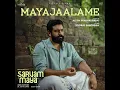 Mayajaalame (From "Sarvam Maya") - Sooraj Santhosh, Manu Manjith & Justin Prabhakaran
