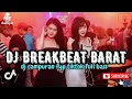 Download Lagu DJ TIKTOK TERBARU 2025  🎵 || DJ BREAKBEAT BARAT REMIX TERBARU VIRAL 2025 🎵 || DJ CAMPURAN VIRAL 🎵🎵