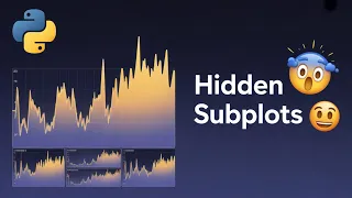 Python Subplots Matplotlib SECRETS That Will Blow Your Mind