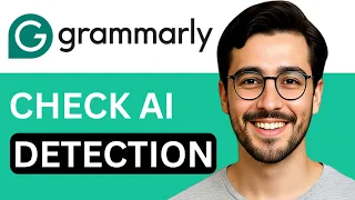 How to check AI detection in Grammarly - Easy Guide 2026