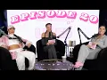 EPISODE 20 SPECIAL GUEST HI MY NAMES TEE FROM BADDIES EAST