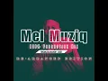 Download Lagu Mel Muziq - 100% Production Mix Vol 12 [Re-Arranged Edition]
