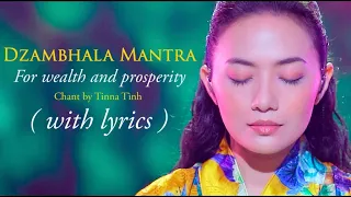 buddhist mantra for wealth and prosperity no ads in dzambhala jambhala epic music tinna tinh