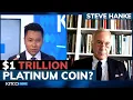 1 trillion platinum coin The U S has this little-known option to pay off debt - Steve Hanke