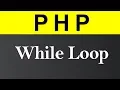 While Loop in PHP Hindi
