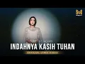 Download Lagu INDAHNYA KASIH TUHAN - PUTRI SIAGIAN (OFFICIAL LYRIC VIDEO)