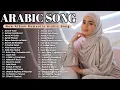 Download Lagu full Album Lagu Romantis \u0026 Indah | Arabic Love Song | موسيقى رومانسية