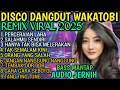 Download Lagu DISCO DANGDUT WAKATOBI TERBARU 2025 ‼️ LAGU TRENDING VIRAL TIKTOK DANGDUT PILIHAN TERLARIS