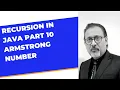 Armstrong number using recursion BE cs B tech ISC class 11 and 12 semester 2