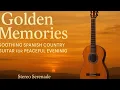Download Lagu Golden Memories: Soothing Spanish Country Guitar for Peaceful Evening