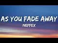 Lagu NEFFEX - As You Fade Away (Lyrics)