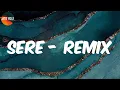 Download Lagu Sere - Remix (Lyrics) - Spinall