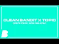 Download Lagu Clean Bandit x Topic - Drive (feat. Wes Nelson)
