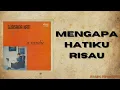 Download Lagu A.RAMLIE -  MENGAPA HATIKU RISAU(OFFICIAL LYRIC VIDEO)