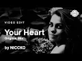 Download Lagu NICCKO - Your Heart (Original Mix) | Video Edit