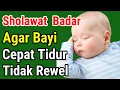 Lagu alinan dari SHOLAWAT PENGANTAR TIDUR BAYI, SHOLAWAT AGAR BAYI TIDUR NYENYAK, SHOLAWAT AGAR BAYI TIDA