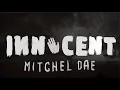 Innocent - MYTCH (Official Lyric Video)