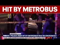 Police Man hit by Metrobus was in crosswalk