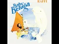 Baby Beluga - Raffi