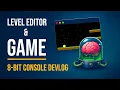 My 8-Bit Console Now Has a Level Editor